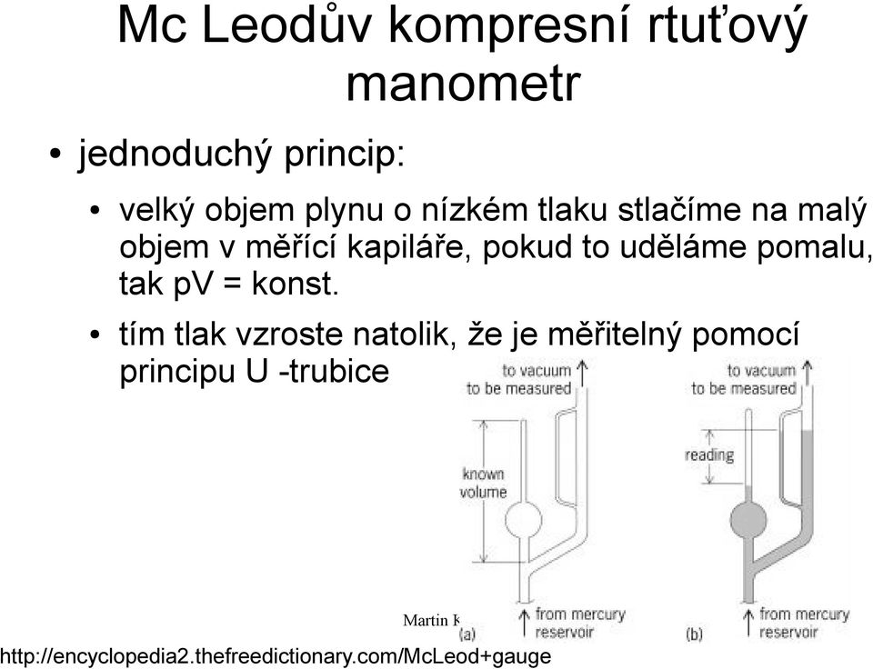 pomalu, tak pv = konst.