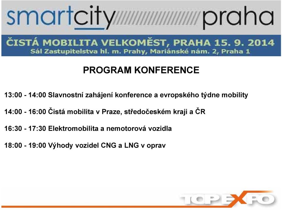 středočeském kraji a ČR 16:30-17:30 Elektromobilita a nemotorová