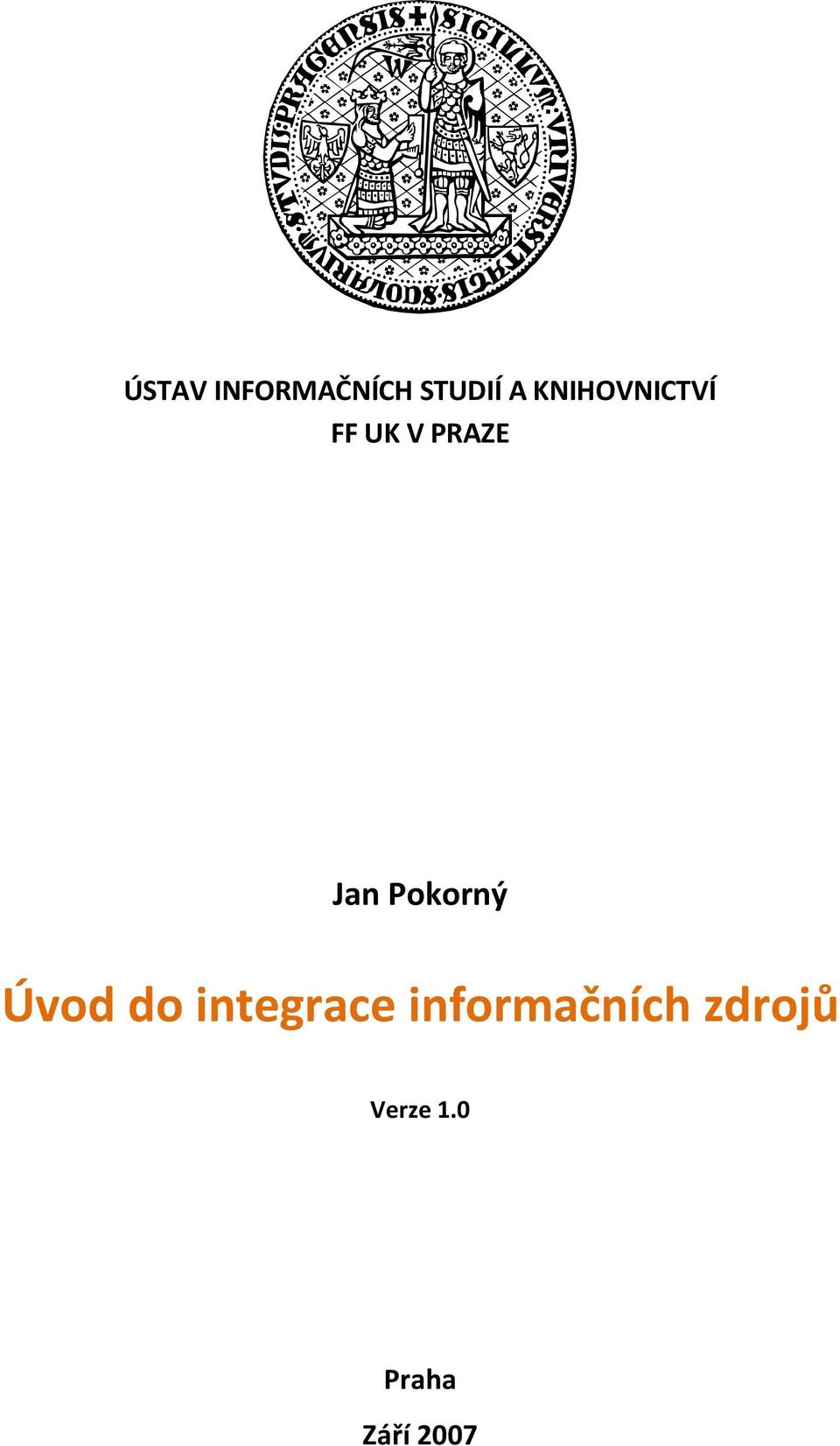 Pokorný Úvod do integrace