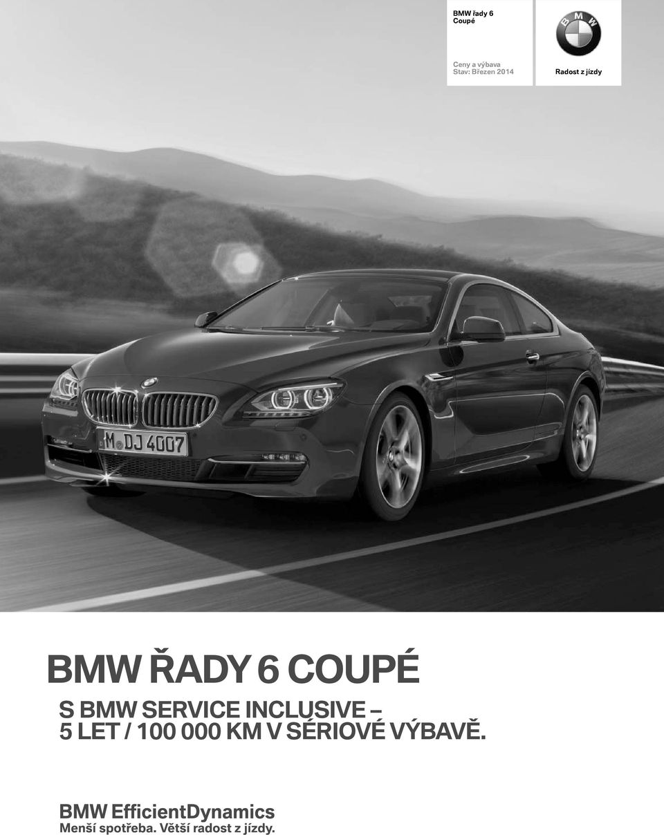 BMW ŘADY 6 COUPÉ S BMW SERVICE