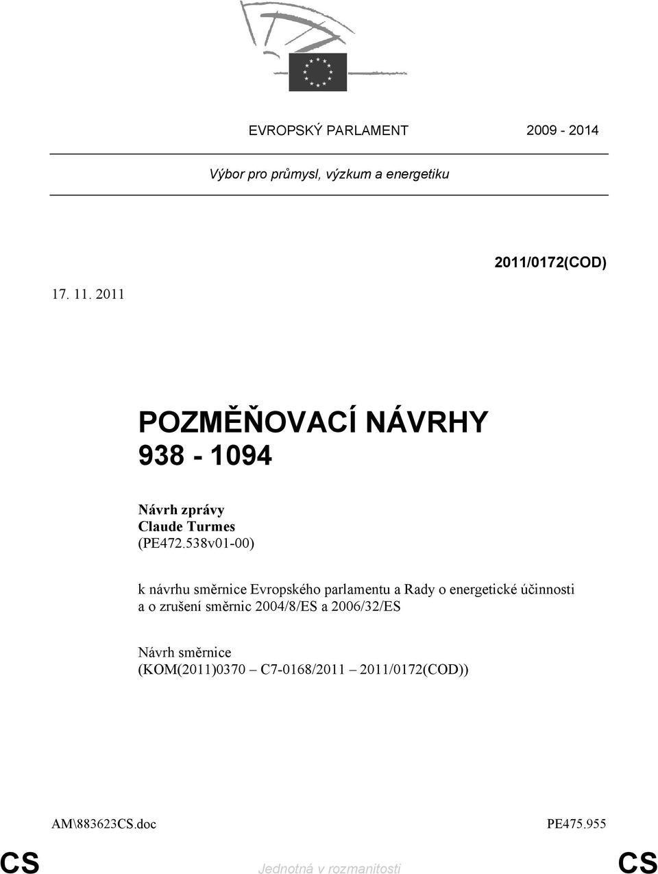 538v01-00) k návrhu směrnice Evropského parlamentu a Rady o energetické účinnosti a o zrušení