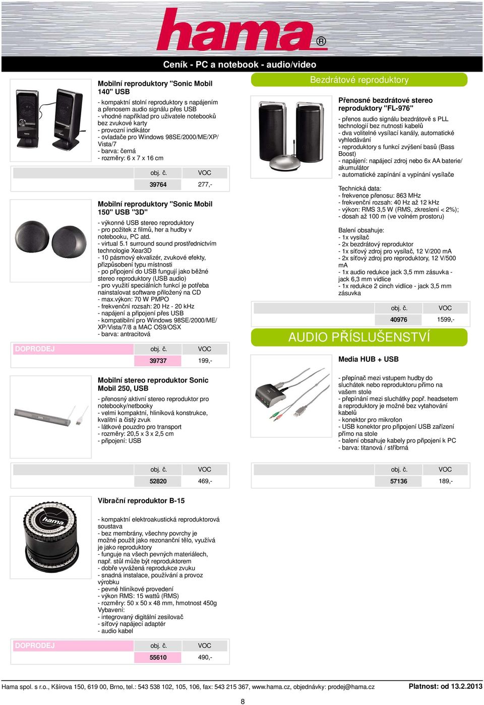 her a hudby v notebooku, PC atd. - virtual 5.