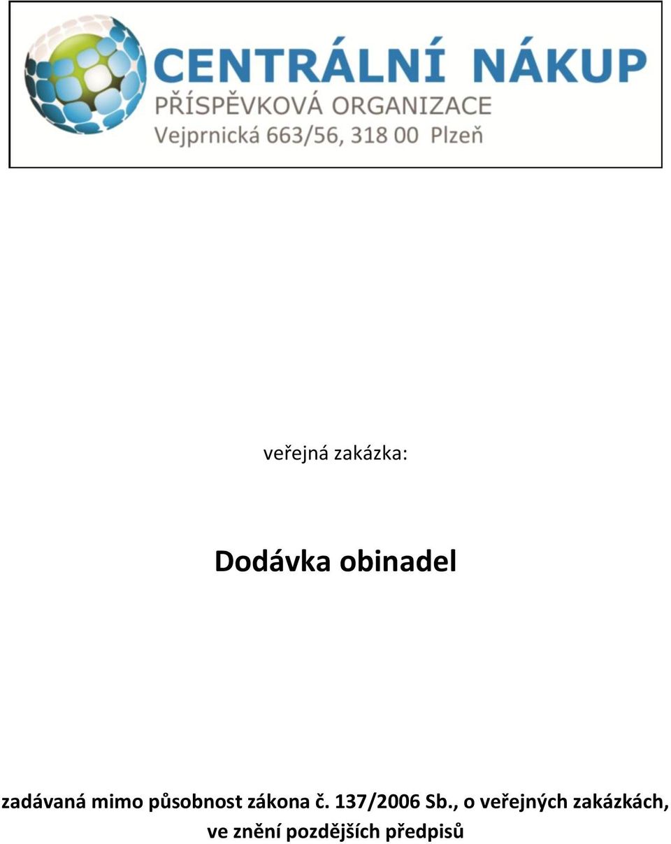 137/2006 Sb.