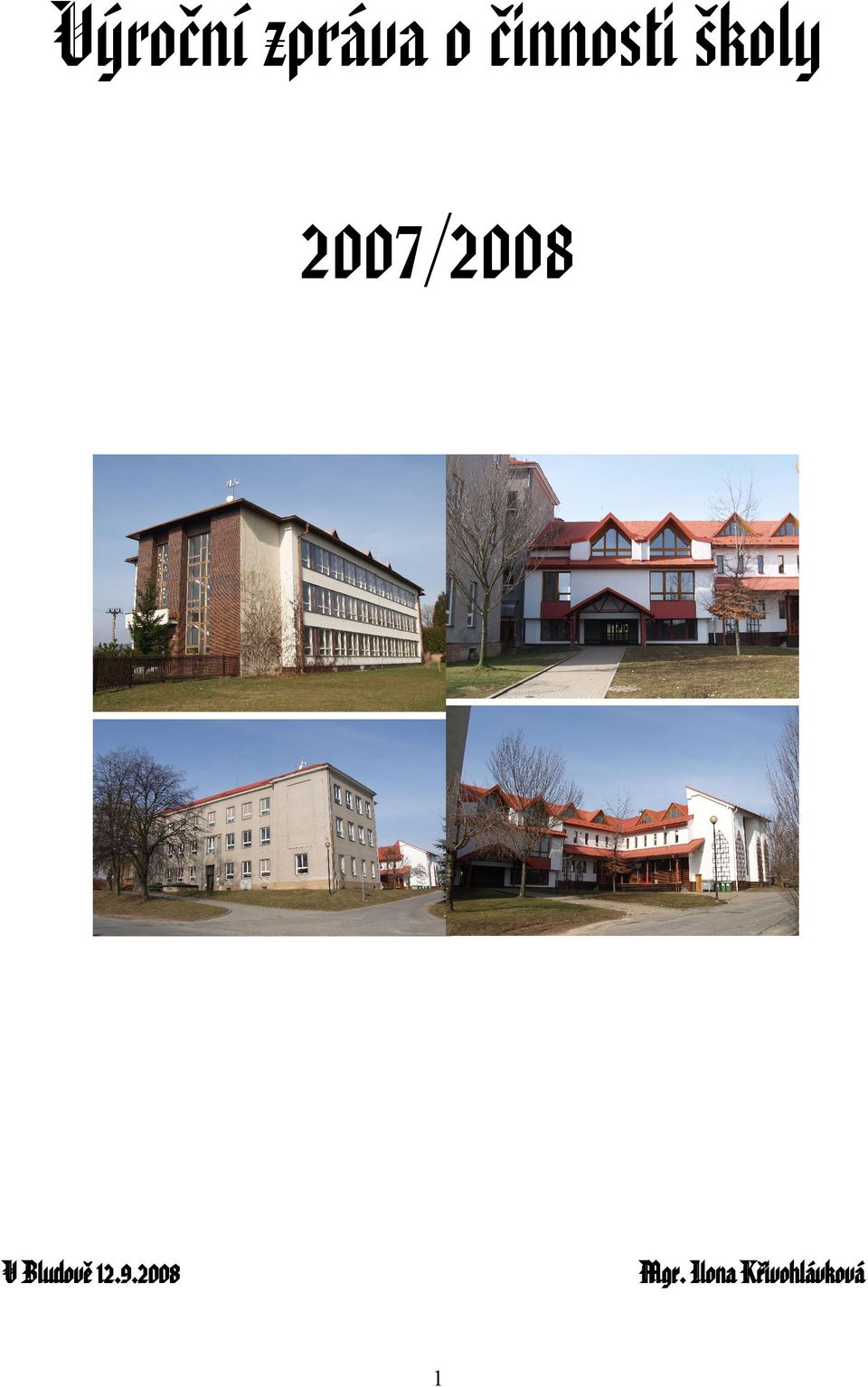 2007/2008 V Bludově