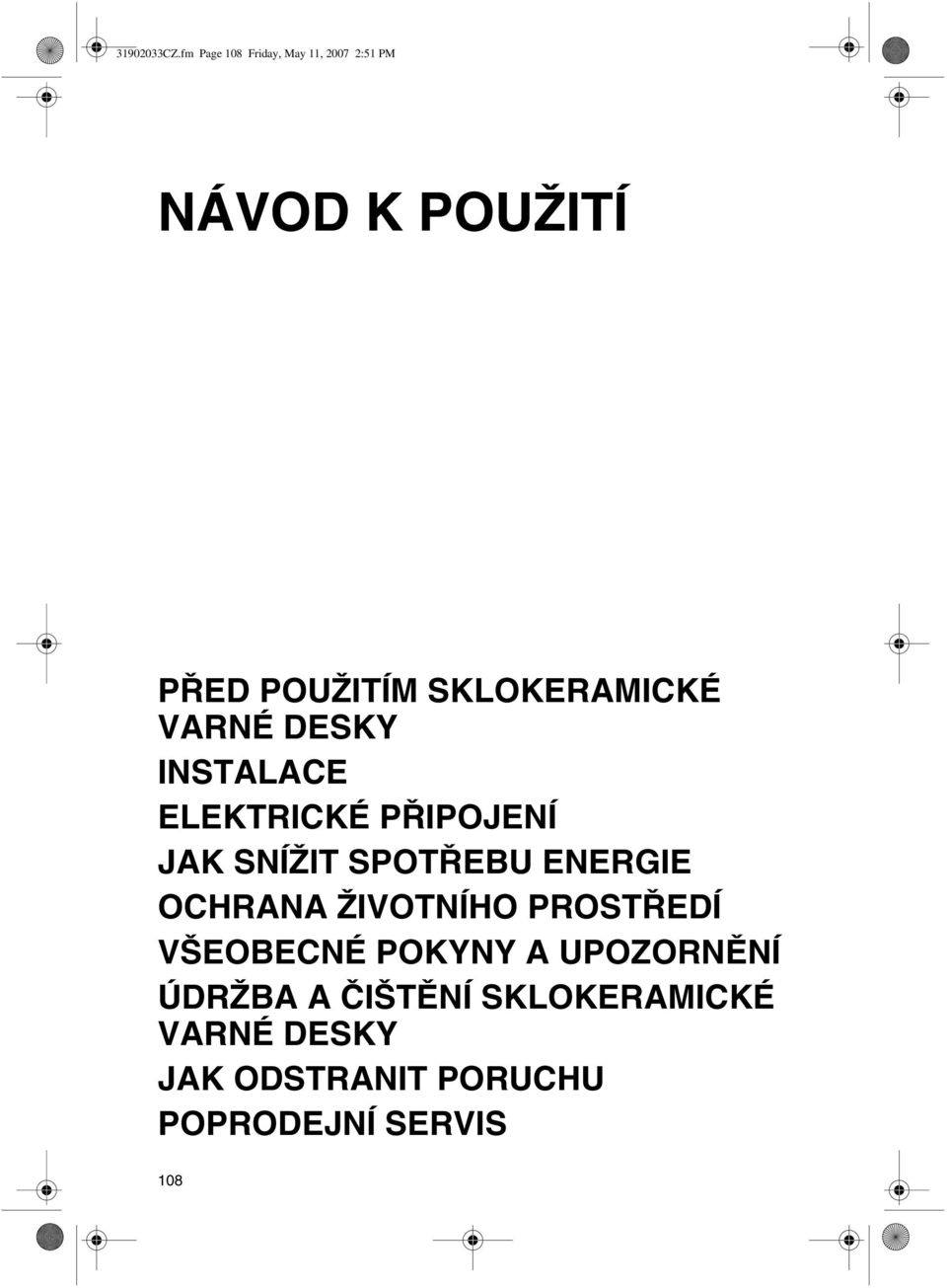 SKLOKERAMICKÉ VARNÉ DESKY INSTALACE ELEKTRICKÉ PŘIPOJENÍ JAK SNÍŽIT SPOTŘEBU