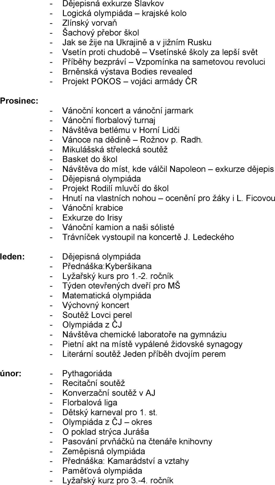 Návštěva betlému v Horní Lidči - Vánoce na dědině Rožnov p. Radh.