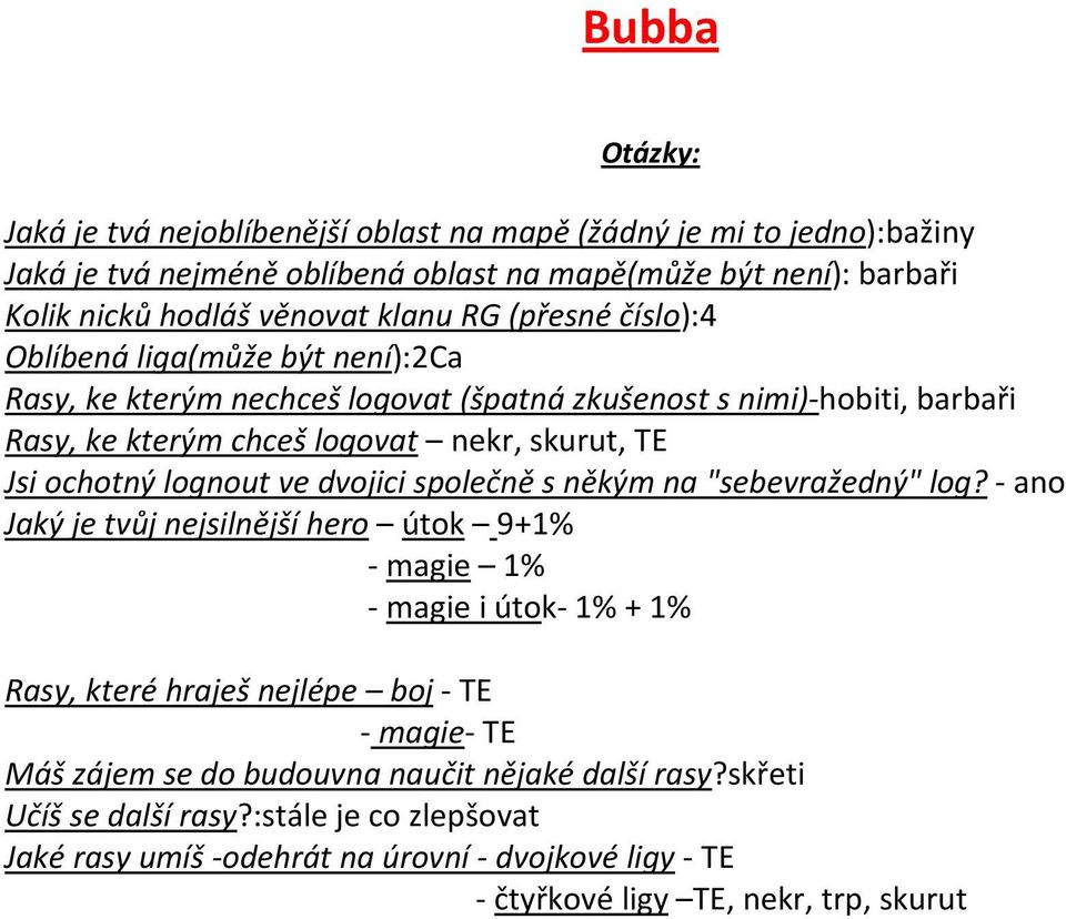 lognout ve dvojici společně s někým na "sebevražedný" log?