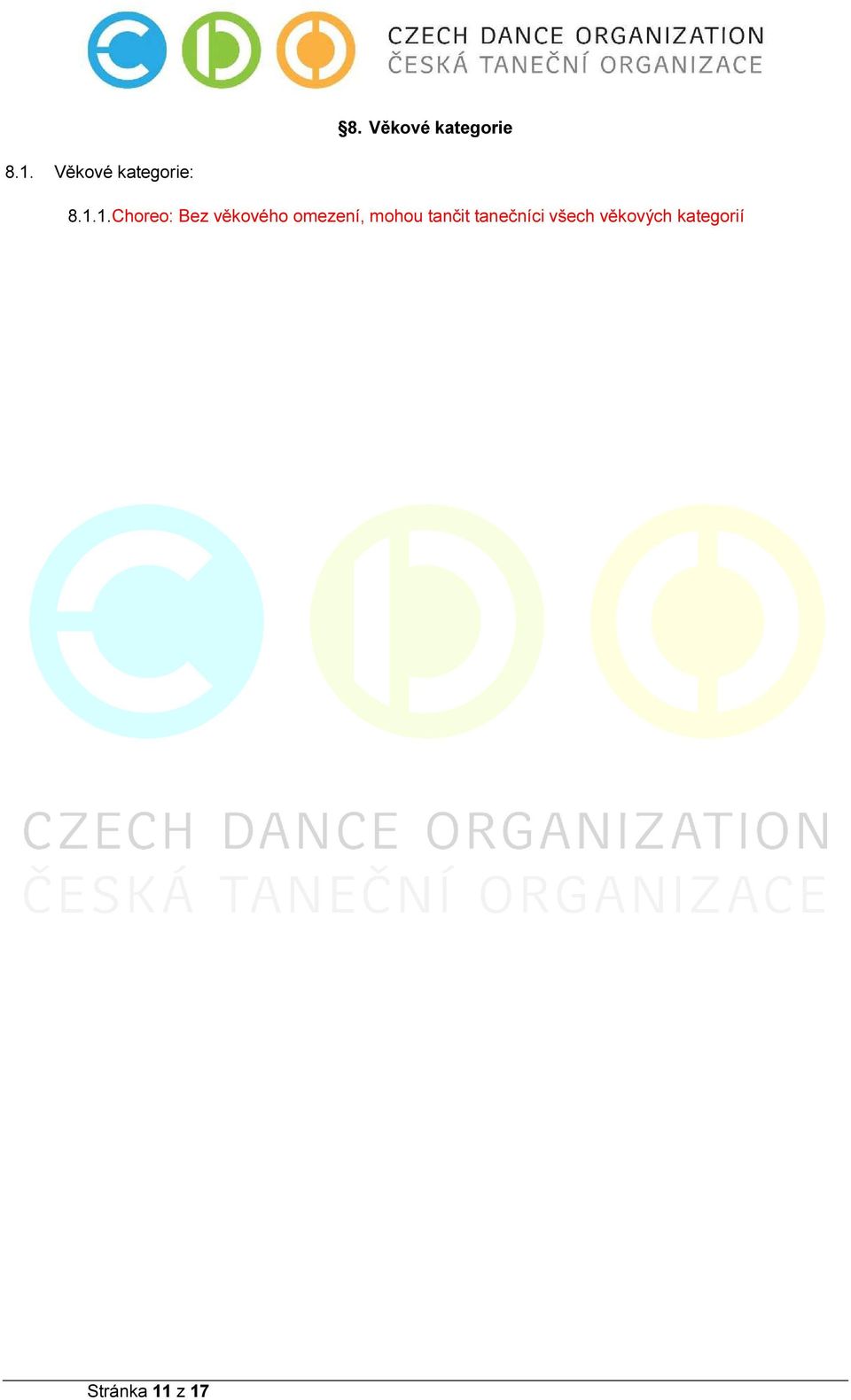 1. Choreo: Bez věkového omezení,