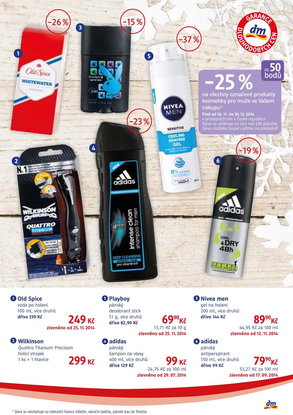 ➋ ➍ ➏ 19 % ➊ Old Spice voda po holení 100 ml, více druhů dříve 339 249 ➋ Wilkinson Quattro Titanium Precision holicí strojek 1 ks + 1 hlavice 299 ➌ Playboy pánský deodorant stick 51 g, více druhů 69