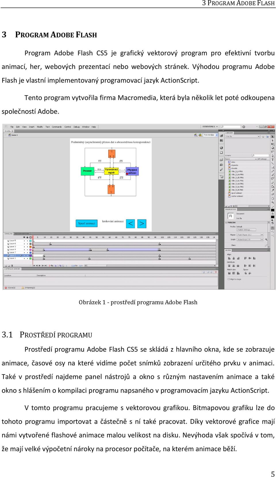 Obrázek 1 - prostředí programu Adobe Flash 3.