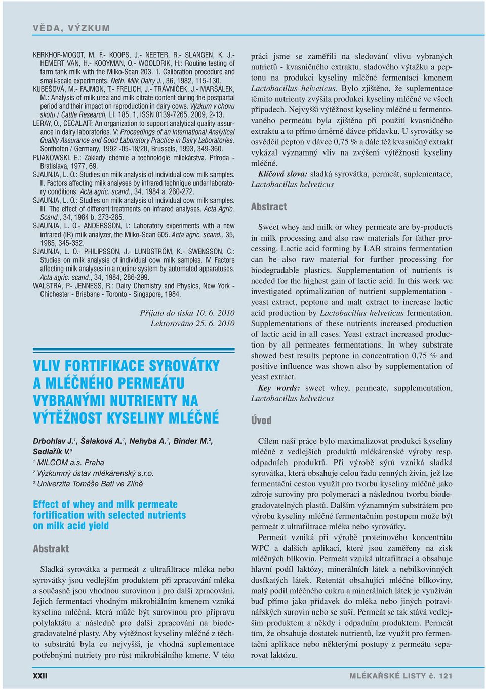 : Analysis of milk urea and milk citrate content during the postpartal period and their impact on reproduction in dairy cows.