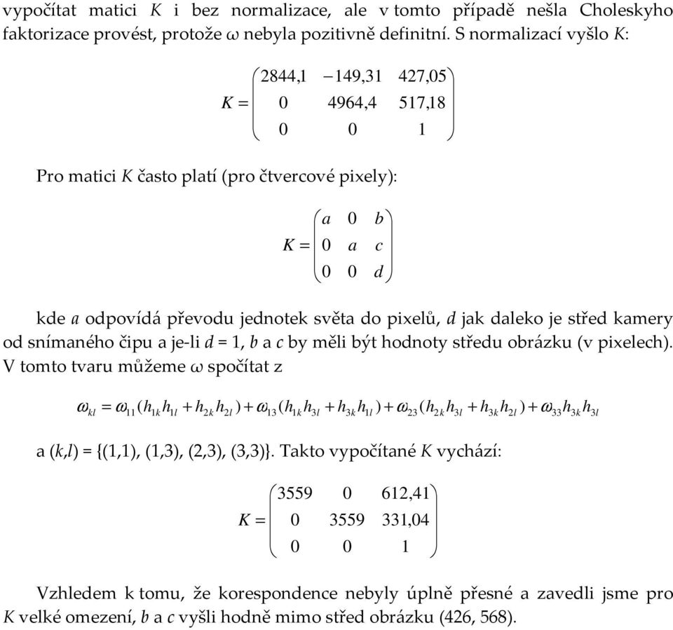 peů, d deo e střed mery od síméo čp e- d, b c by mě být odoty střed obráz peec.