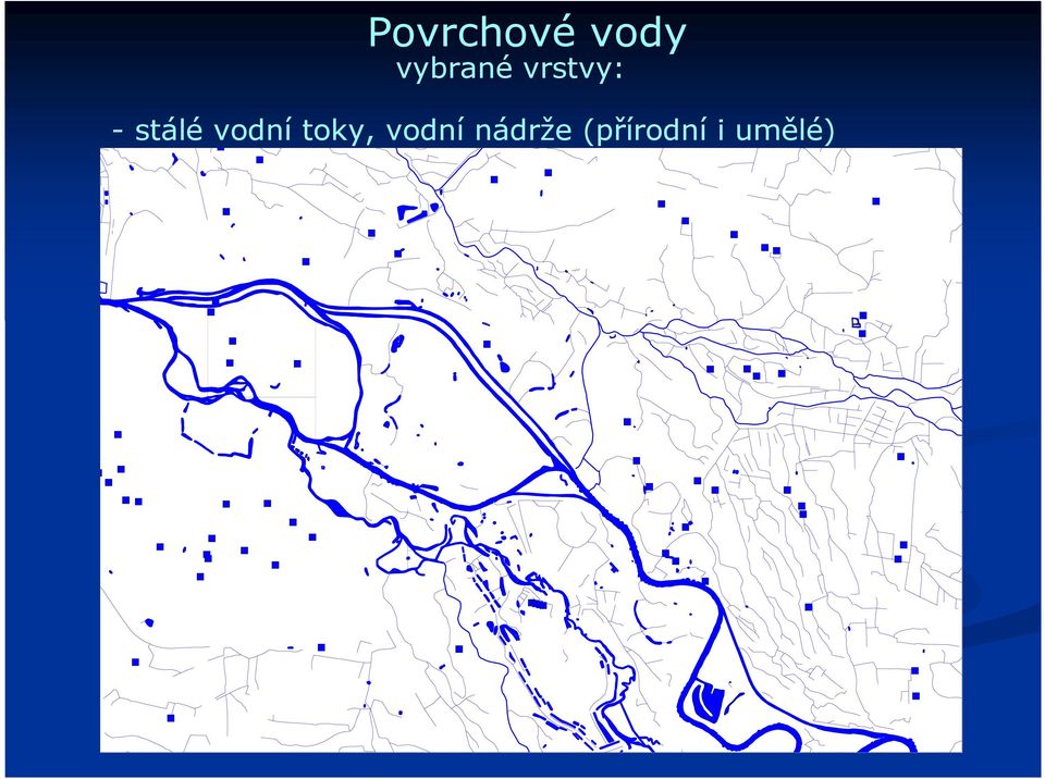 stálé vodní toky,