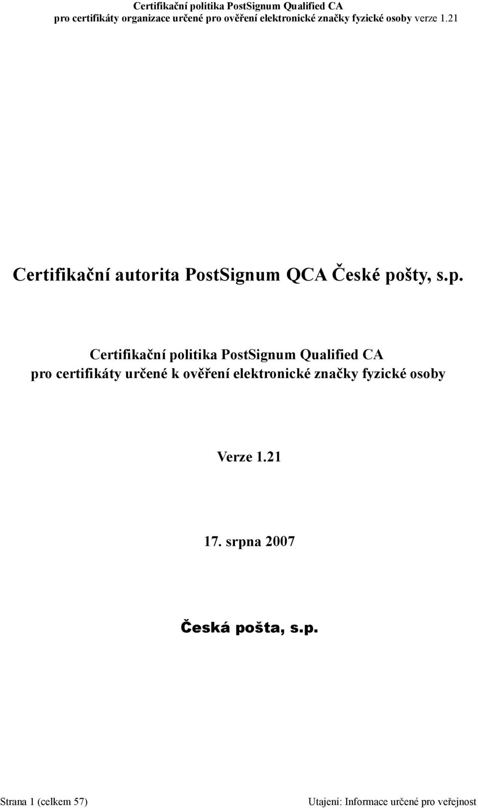 Certifikační politika PostSignum Qualified CA pro