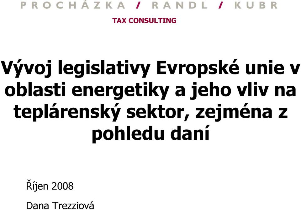 teplárenský sektor, zejména z