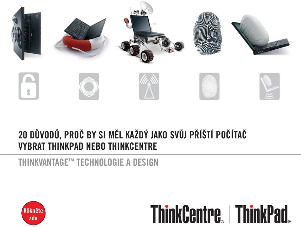 THINKPAD NEBO THINKCENTRE