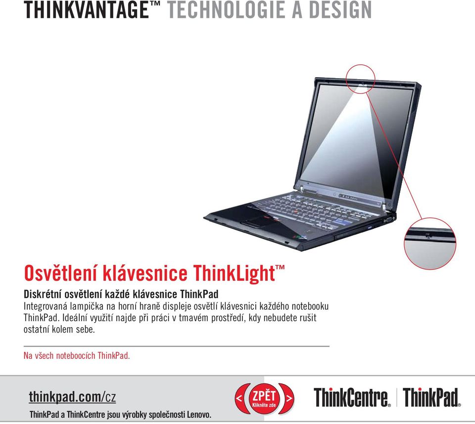 každého notebooku ThinkPad.