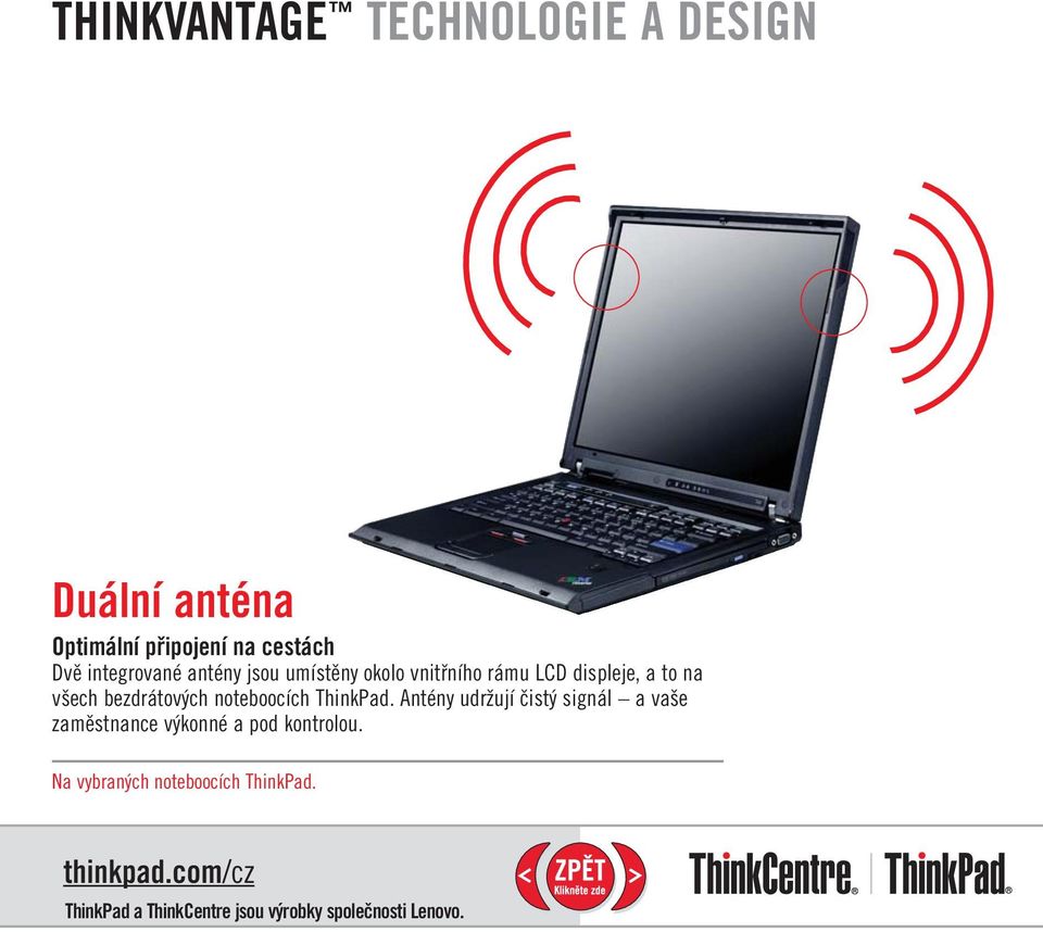 bezdrátových noteboocích ThinkPad.