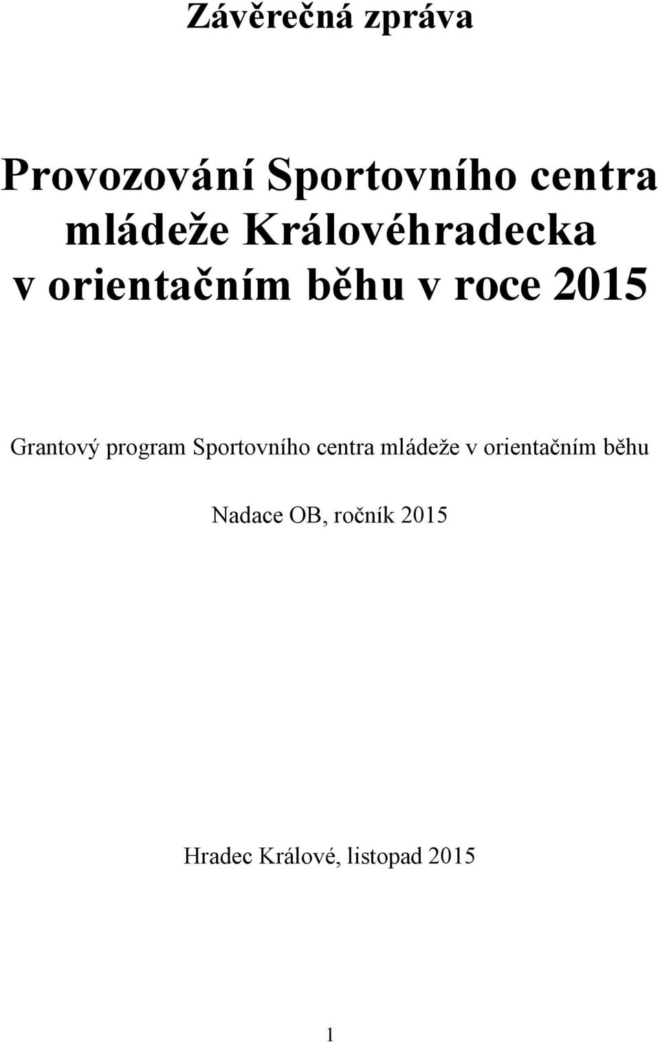 Grantový program Sportovního centra mládeže v