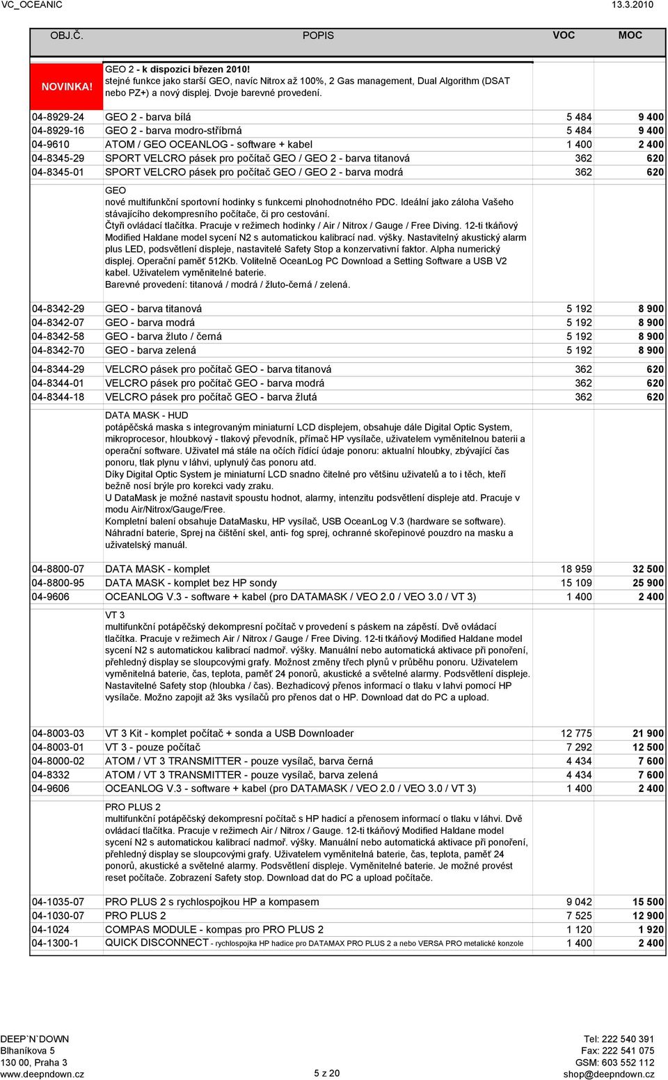 / GEO 2 - barva titanová 362 620 04-8345-01 SPORT VELCRO pásek pro počítač GEO / GEO 2 - barva modrá 362 620 GEO nové multifunkční sportovní hodinky s funkcemi plnohodnotného PDC.