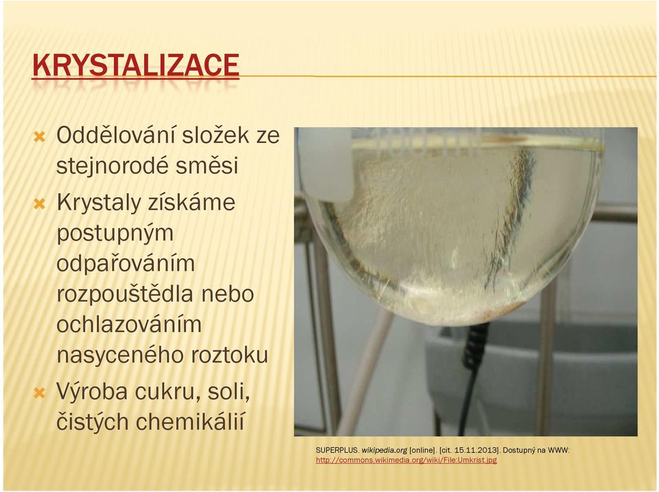 Výroba cukru, soli, čistých chemikálií SUPERPLUS. wikipedia.org [online].