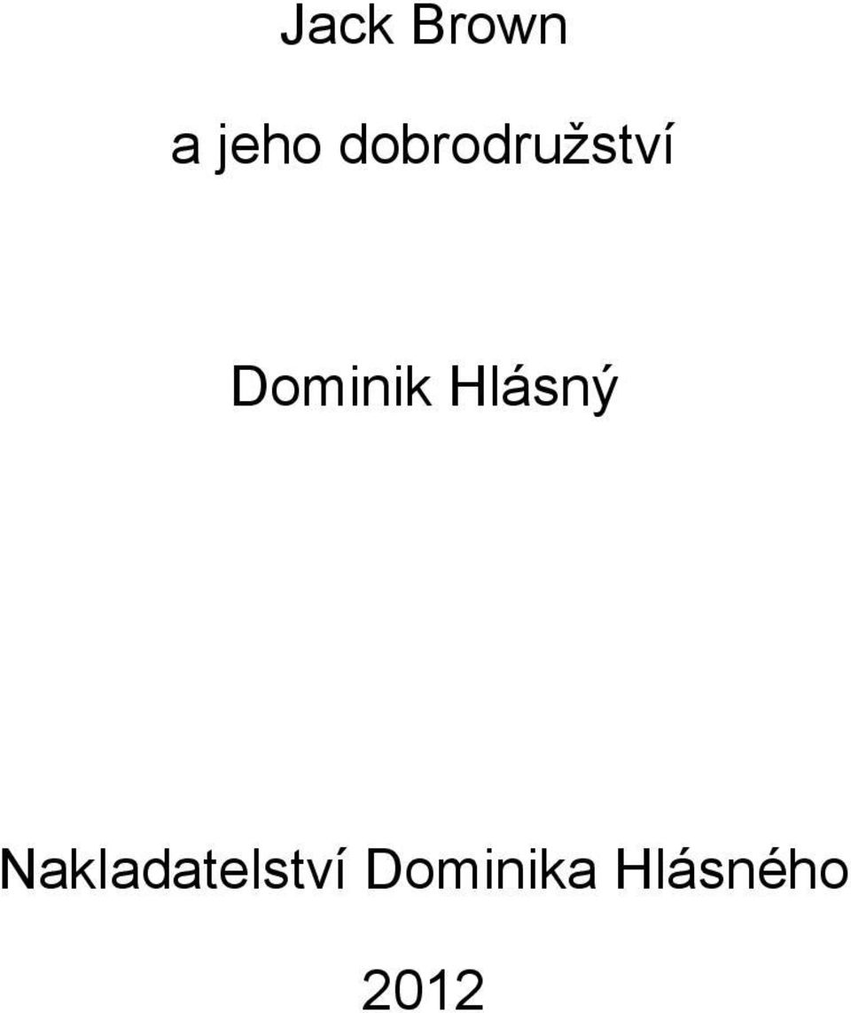 Dominik Hlásný