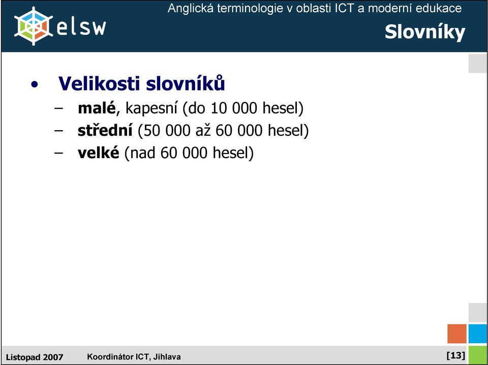 hesel) střední (50 000 až 60