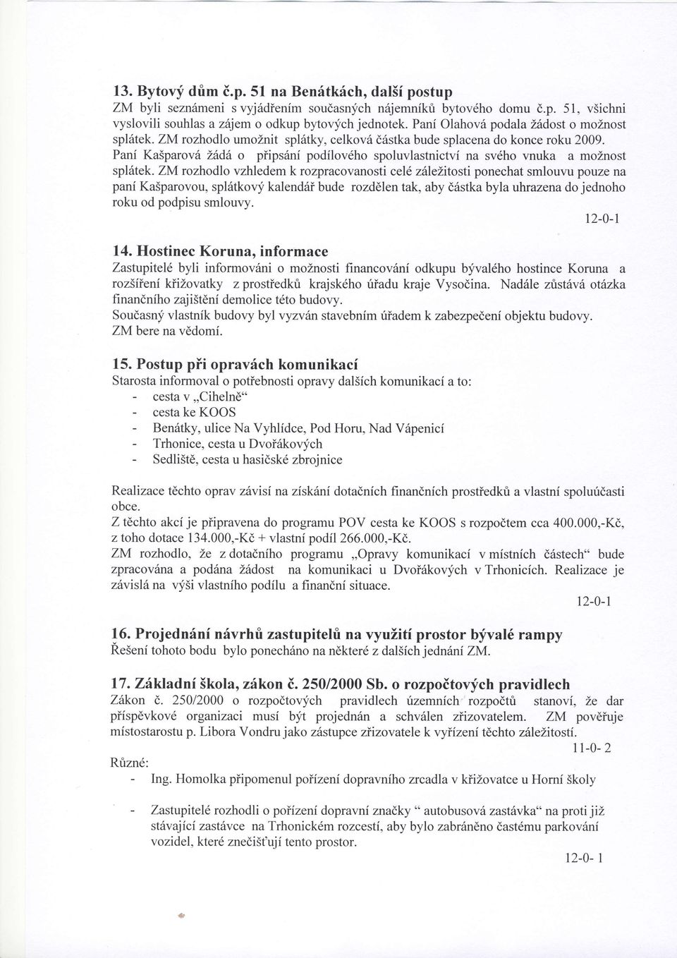 Pani Ka5parovd L6d6 o piipsdni podflov6ho spoluvlastnictvi na svdho vnuka a moznost splritek.