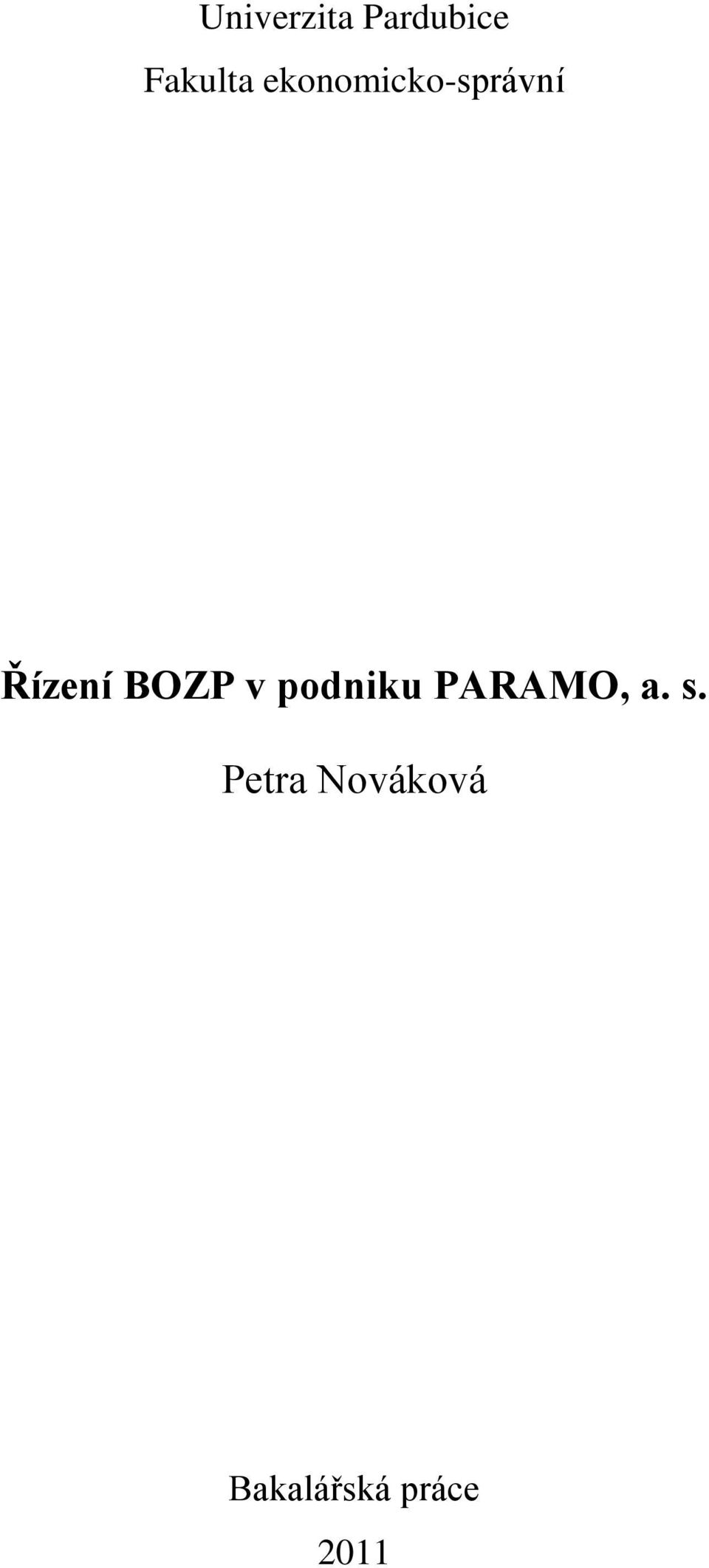 BOZP v podniku PARAMO, a. s.