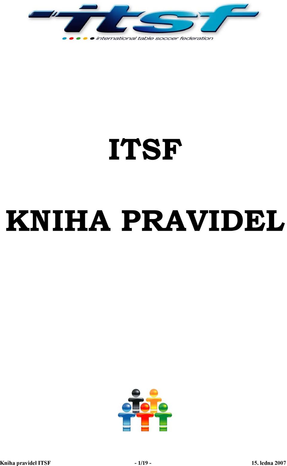 pravidel ITSF -