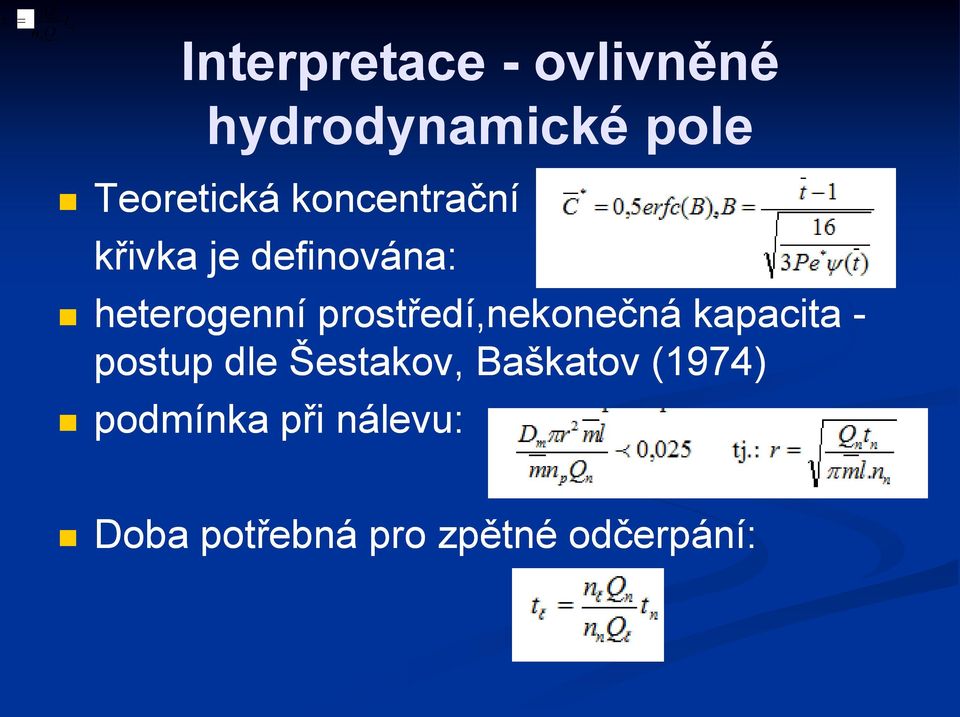 prostředí,nekonečná kapacita - postup dle Šestakov, Baškatov