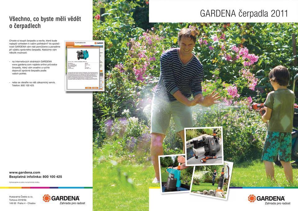 gardena.com najdete online průvodce čerpadly, který vám snadno a rychle doporučí správné čerpadlo podle vašich potřeb.