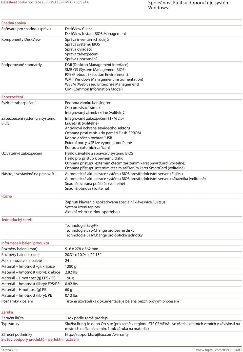 Management Interface) SMBIOS (System Management BIOS) PXE (Preboot Execution Environment) WMI (Windows Management Instrumentation) WBEM (Web Based Enterprise Management) CIM (Common Information