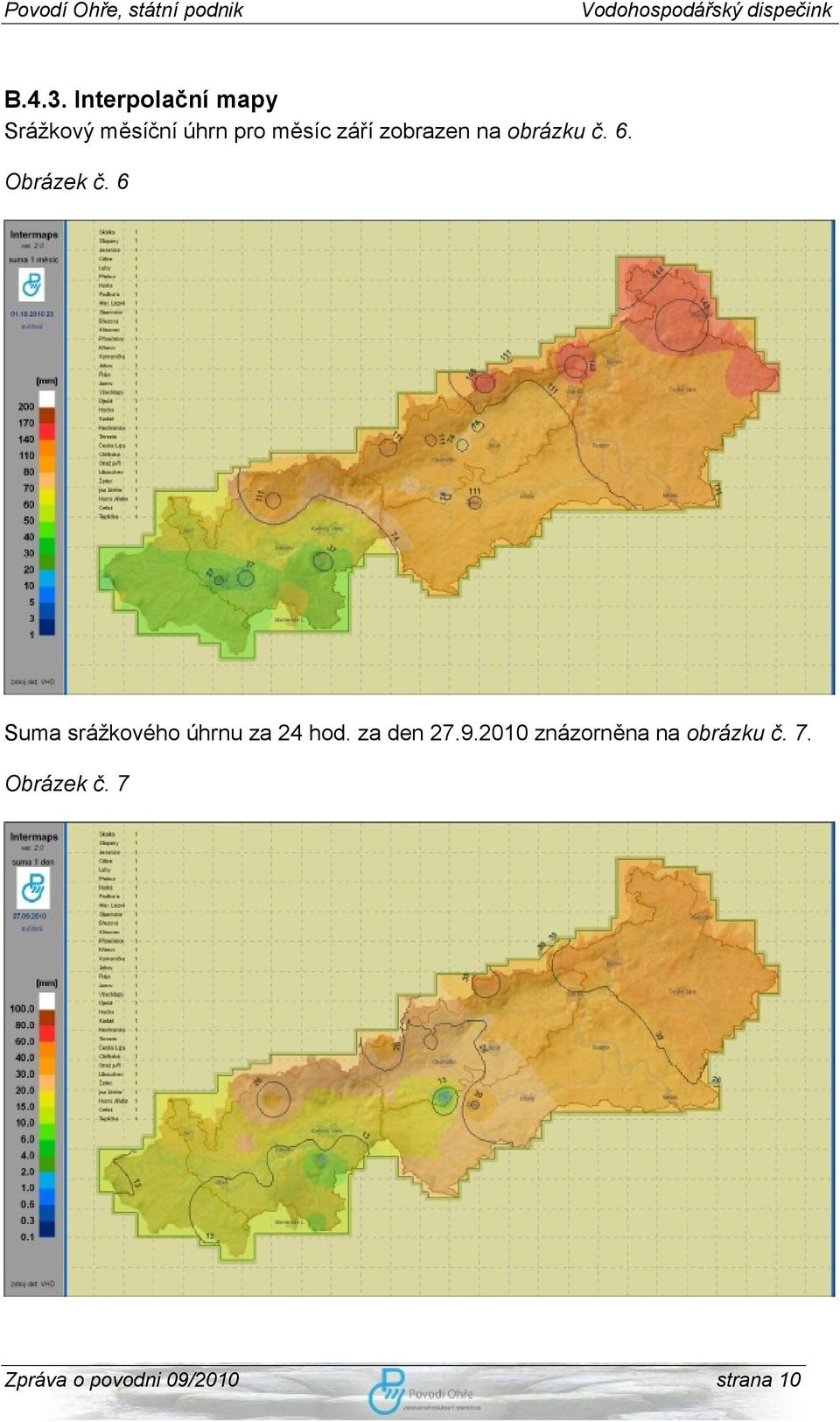 zobrazen na obrázku č. 6. Obrázek č.