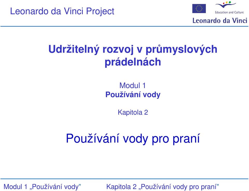 průmyslových prádelnách Modul 1