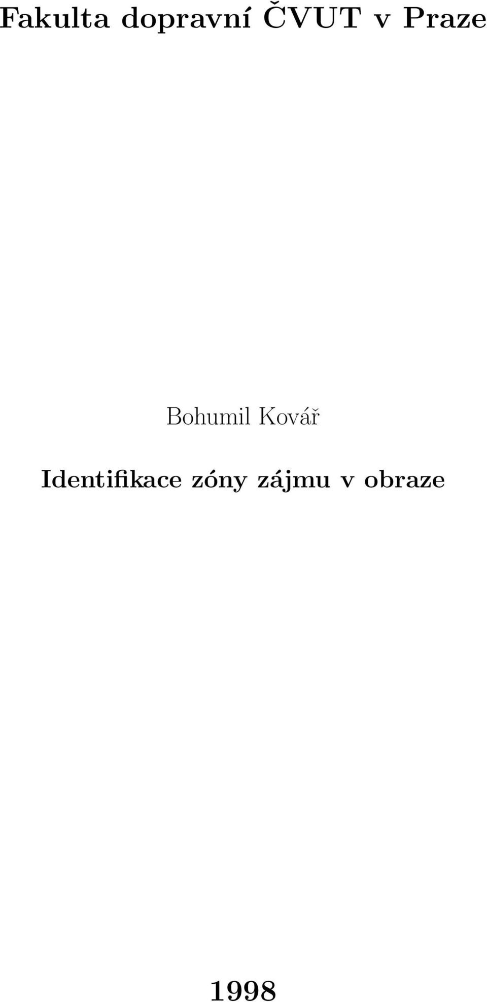 Kovář Identifikace