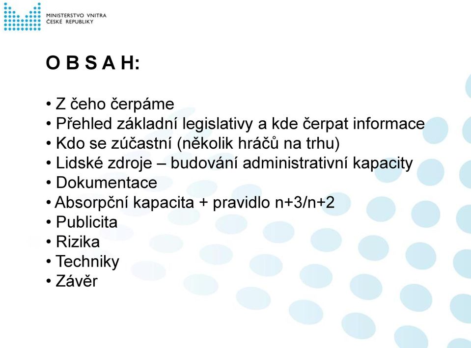 Lidské zdroje budování administrativní kapacity Dokumentace