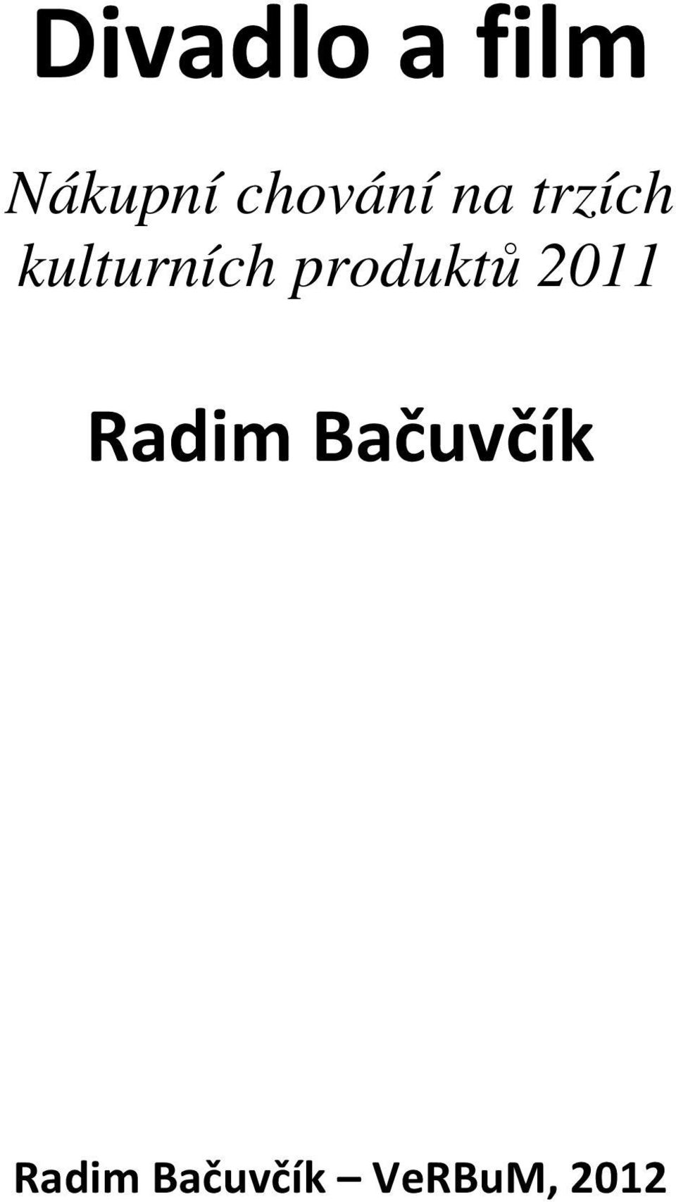 kulturních produktů 2011