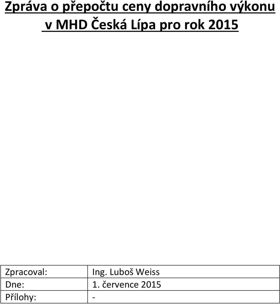 Lípa pro rok 2015 Zpracoval: Ing.