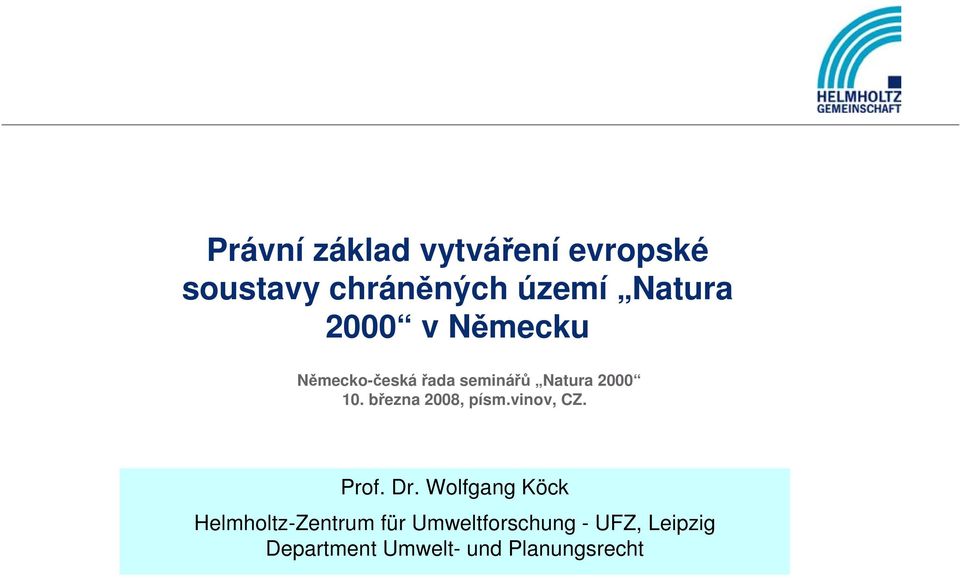 března 2008, písm.vinov, CZ. Prof. Dr.