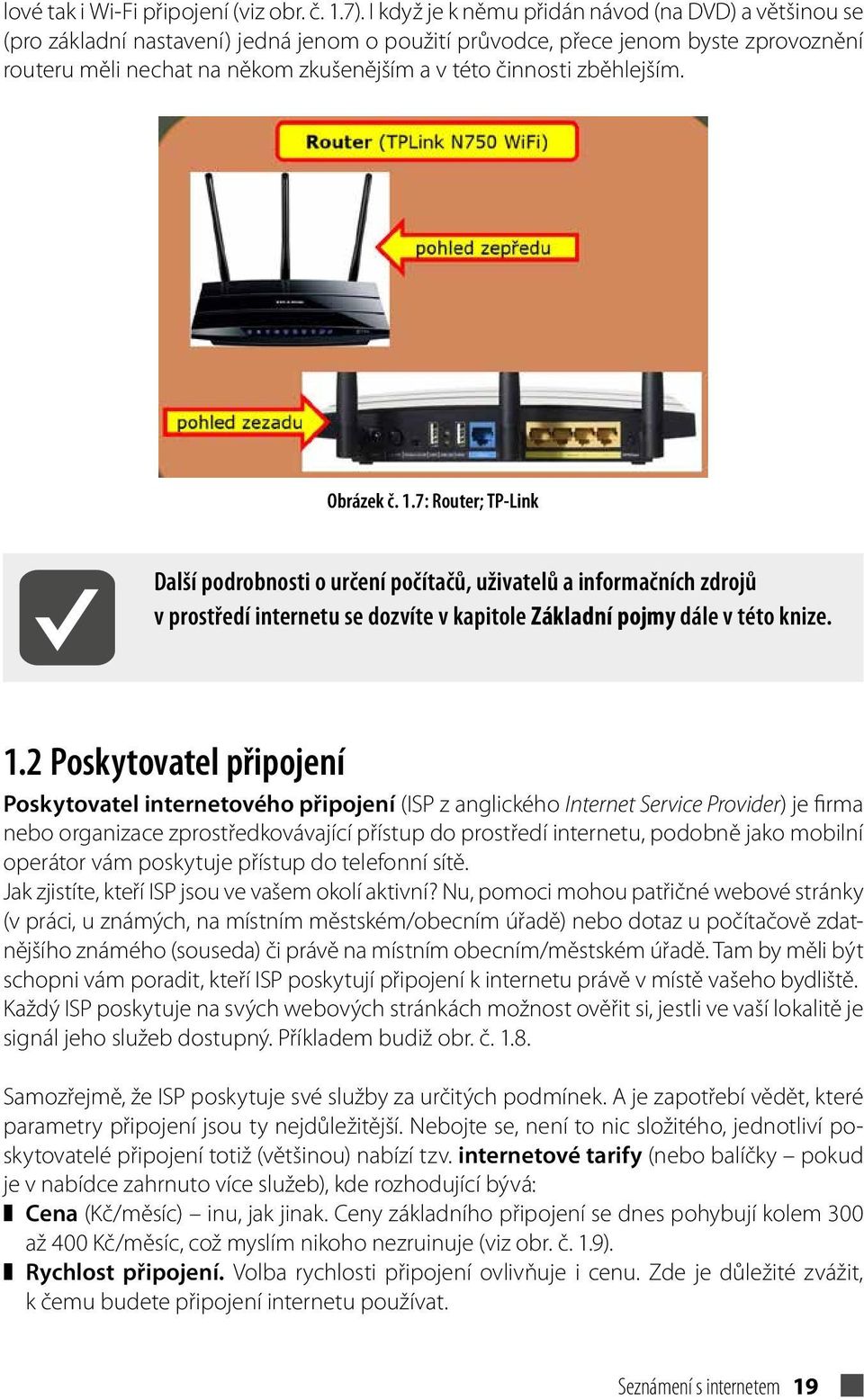 zběhlejším. Obrázek č. 1.