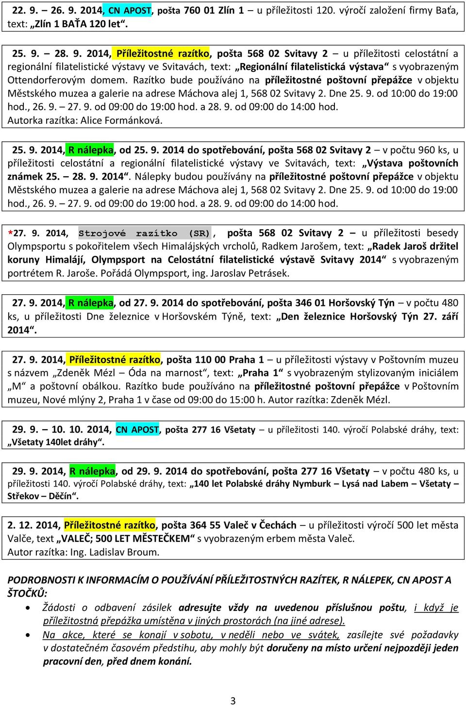 2014, CN APOST, pošta 760 01 Zlín 1 u příležitosti 120. výročí založení firmy Baťa, text: Zlín 1 BAŤA 120 let. 25. 9.