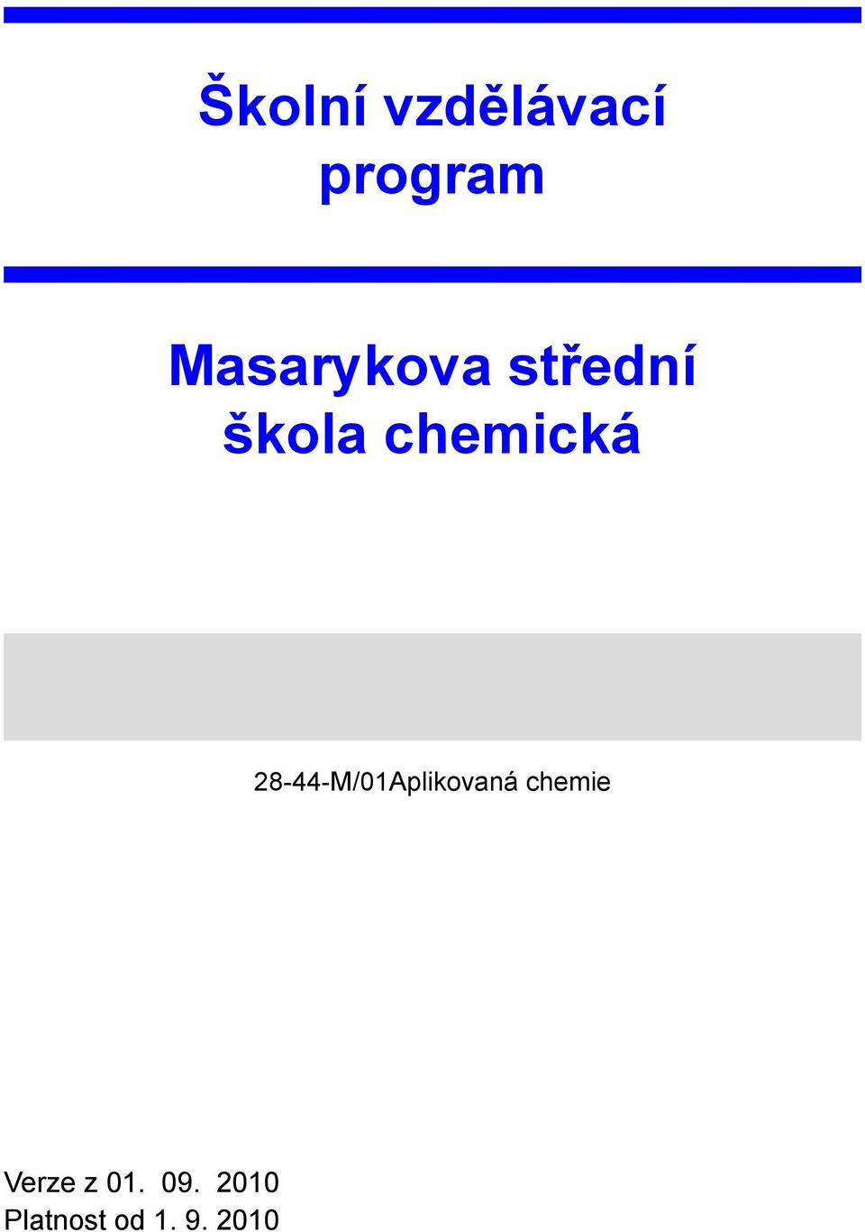 chemická 28-44-M/01Aplikovaná