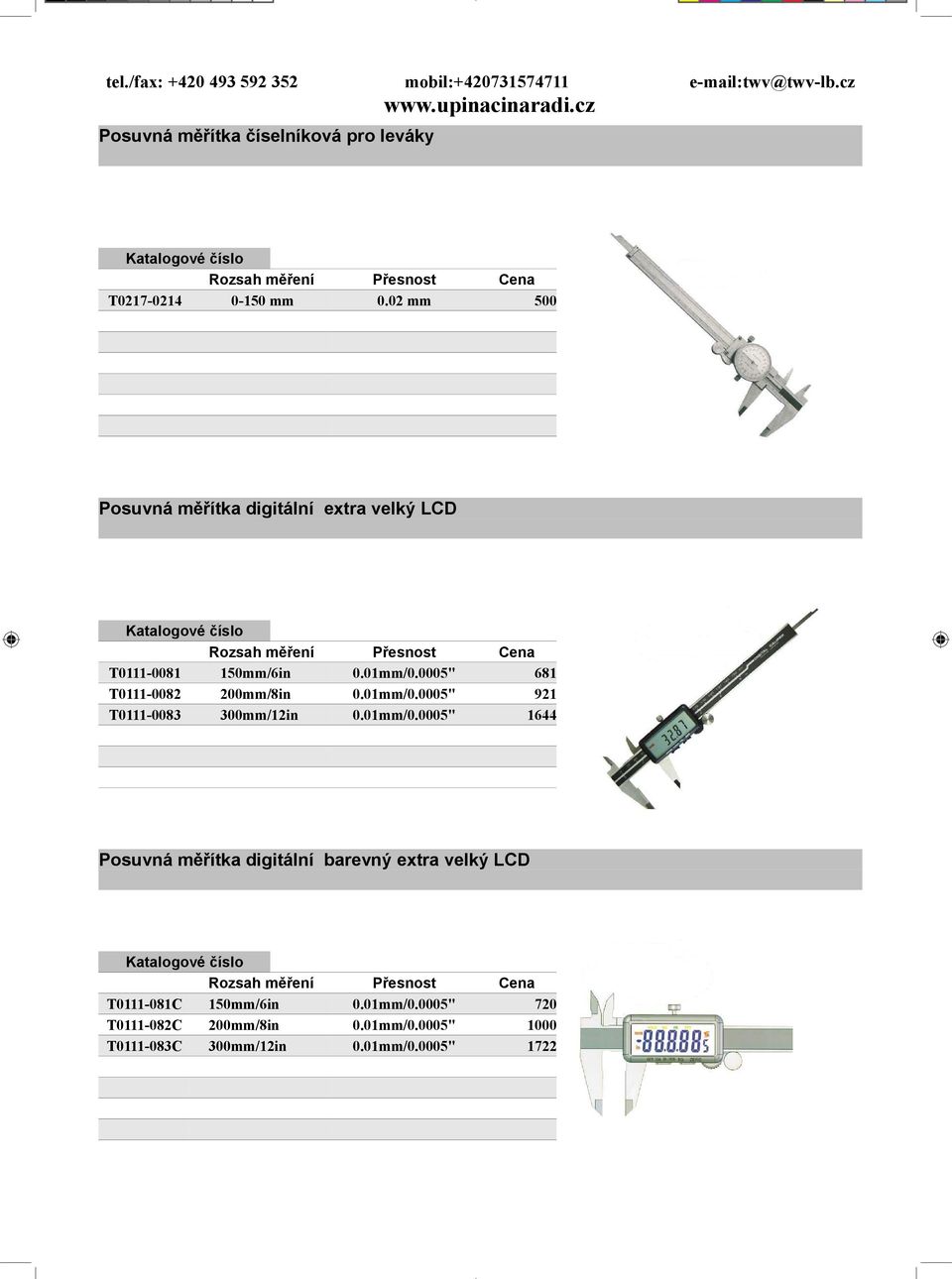 0005" 681 T0111-0082 200mm/8in 0.01mm/0.