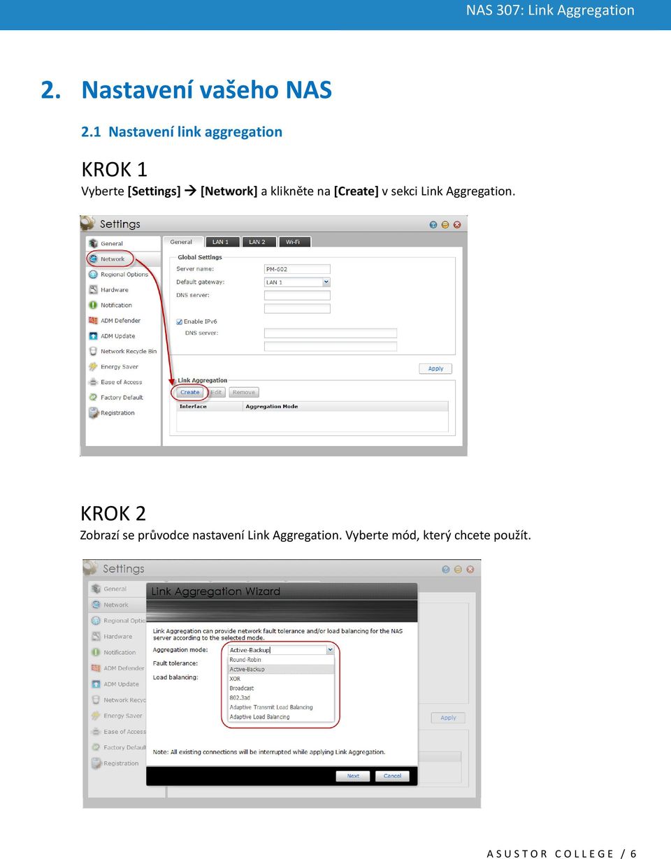 a klikněte na [Create] v sekci Link Aggregation.