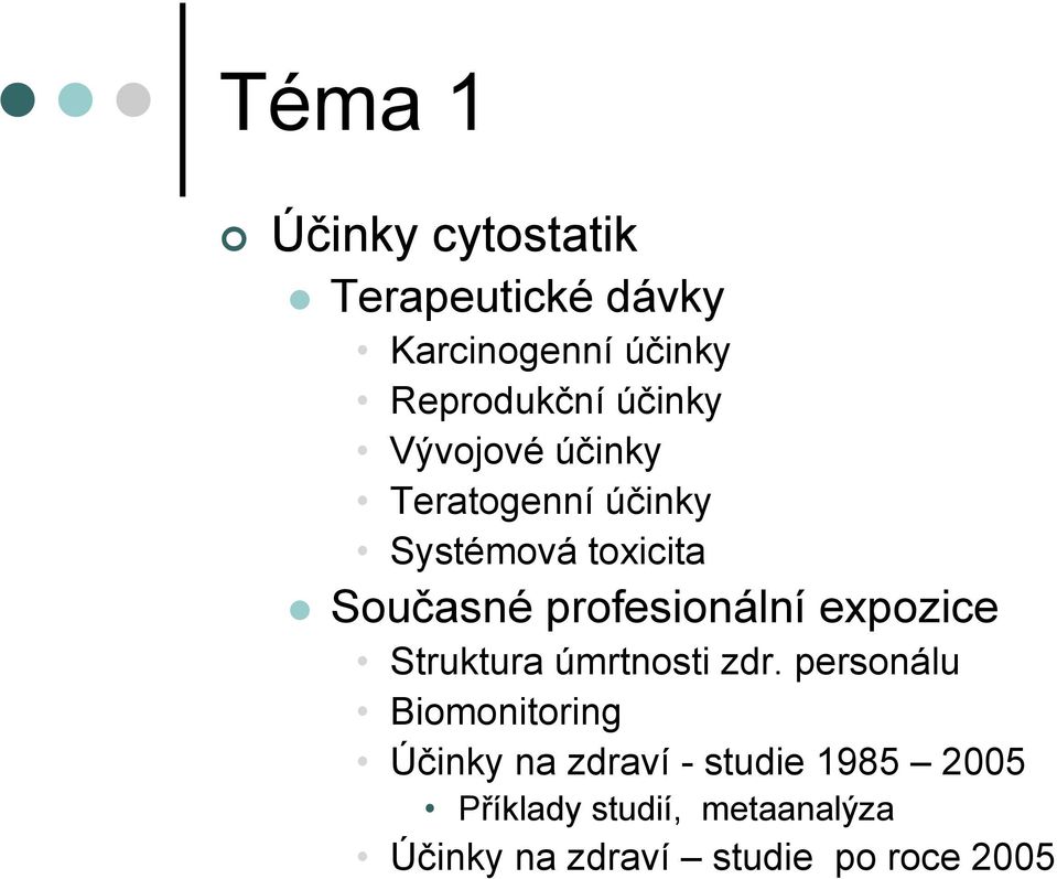 profesionální expozice Struktura úmrtnosti zdr.