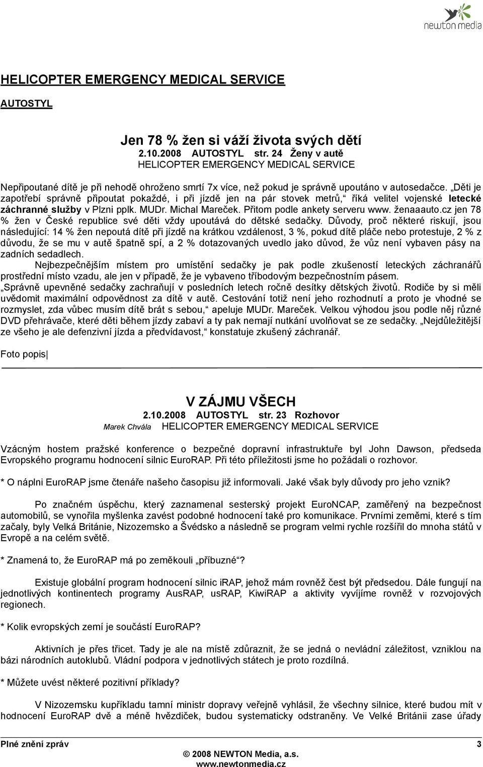 ženaaauto.cz jen 78 % žen v České republice své děti vždy upoutává do dětské sedačky.