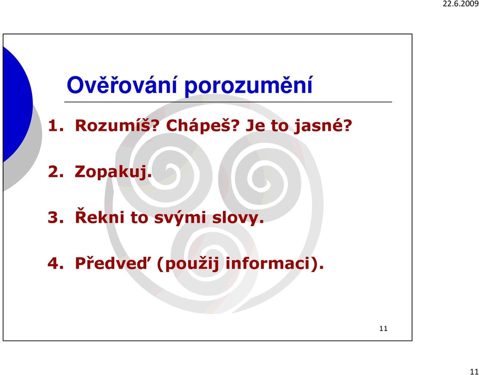 3. Řekni to svými slovy. 4.