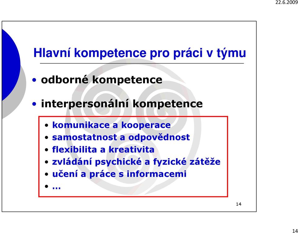 samostatnost a odpovědnost flexibilita a kreativita