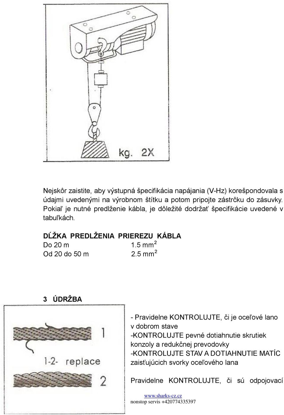 5 mm 2 Od 20 do 50 m 2.